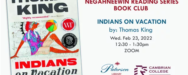 Negahneewin Reading Series - Indians on Vacation