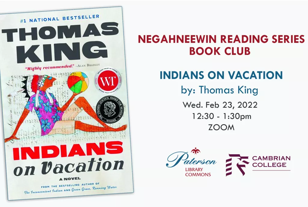 Negahneewin Reading Series - Indians on Vacation