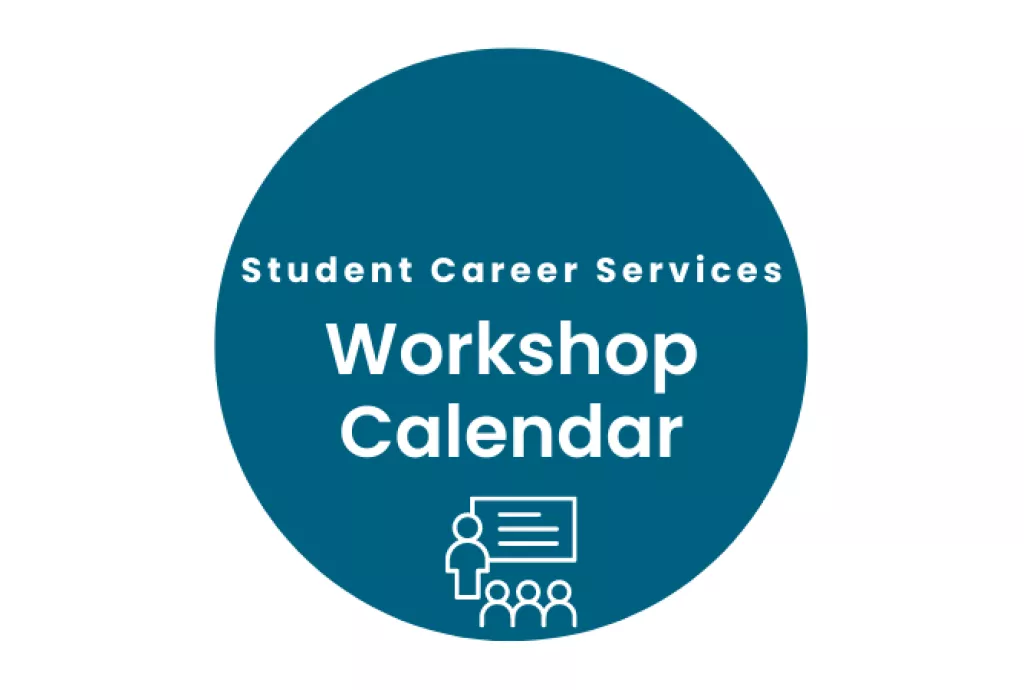 Student Career Services workshop calendar