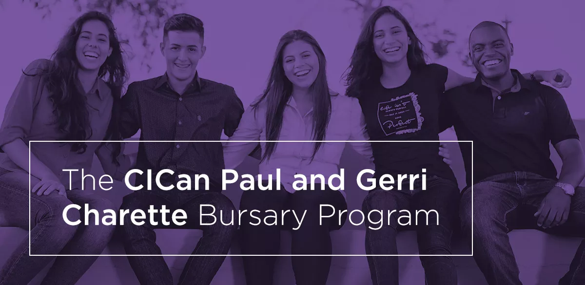 The CICan Paul and Gerri Charette Bursary Program