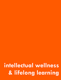 Intellectual Wellness & Lifelong Learning